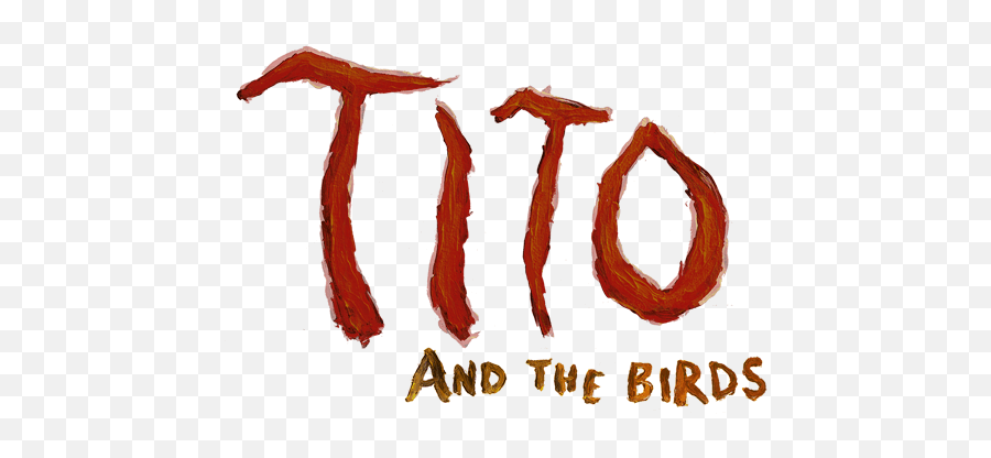 Homepage - Tito E Os Pássaros 2018 Png,Tito's Logo