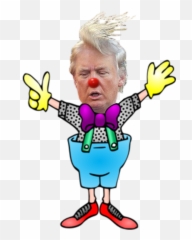 Clown Bigot Donald Trump President Of The Usa - Transparency Donald Trump As A Clown Png,Trump Png
