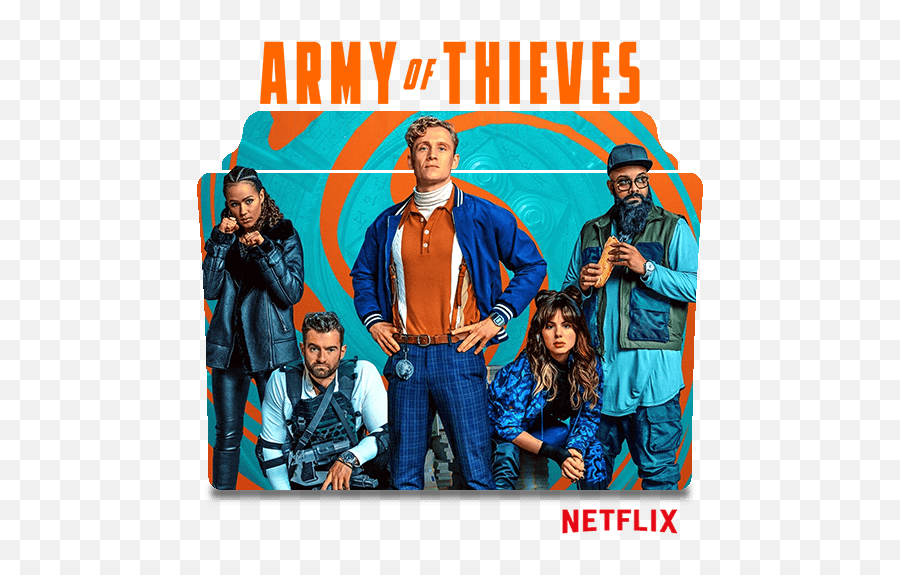 Army Of Thieves 2021 - Poster Army Of Thieves Png,American Crime Story Folder Icon