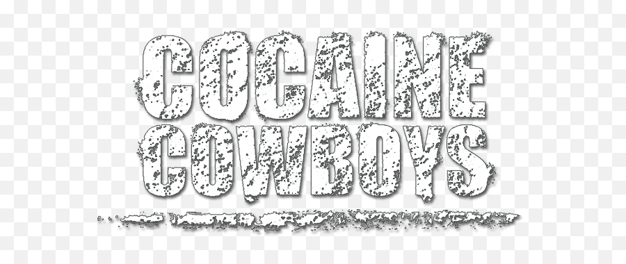 Cocaine Cowboys Movie Fanart Fanarttv - Calligraphy Png,Cocaine Transparent Background