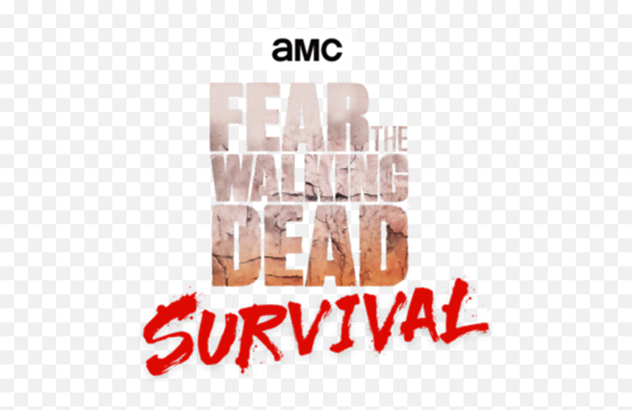 Fear The Walking Dead Survival - Poster Png,Walking Dead Logo Png