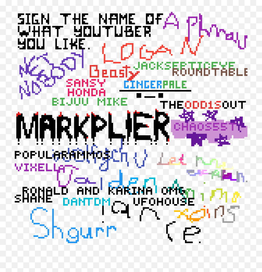 Pixilart - My Favorite Youtuber Is Beasty By Voidslayer Calligraphy Png,Youtuber Png