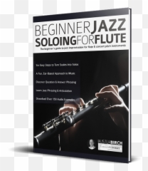 Beginner Jazz Soloing For Flute - Fundamental Changes Music Poster png