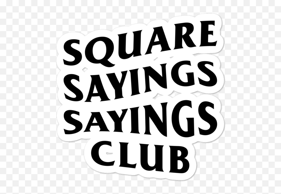 Square Sayings Club - Anti Social Social Club Png,Png Sayings