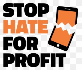 Stop Hate For Profit Facebook Ad Boycott U2013 The Center - For Png