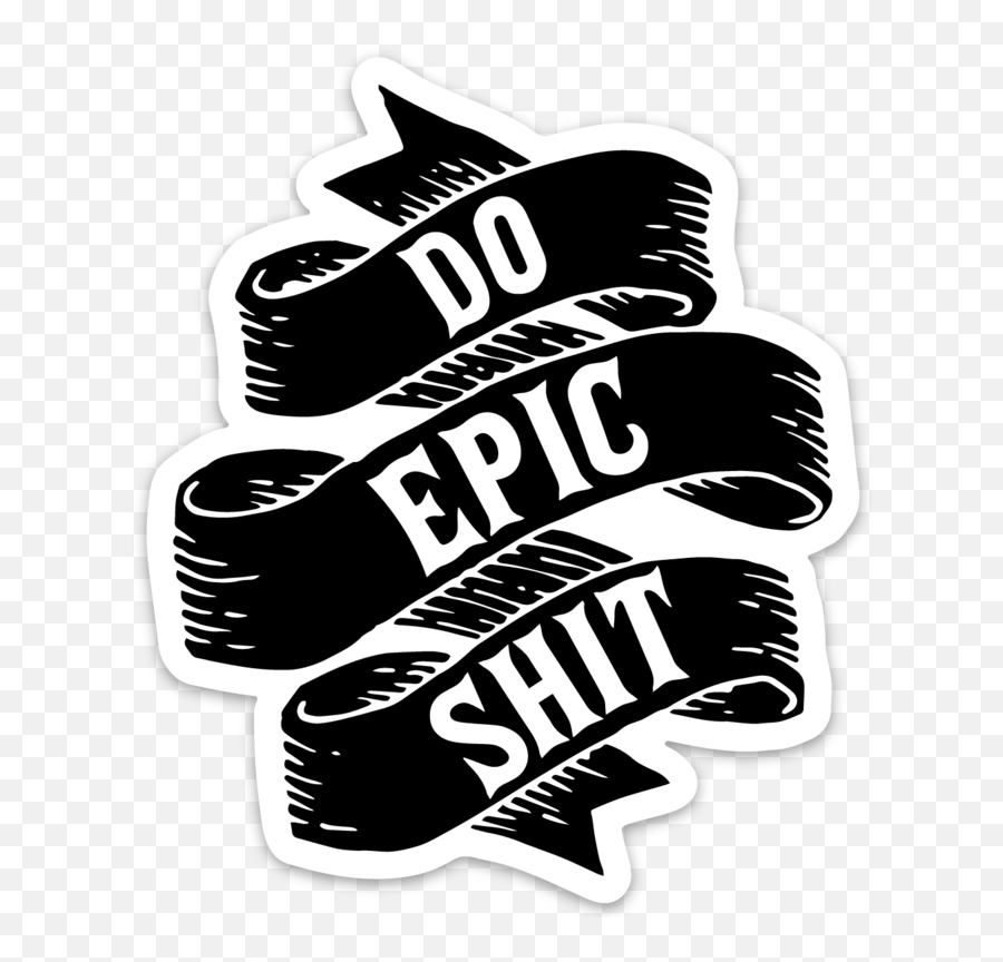 Do Epic Shit Sticker - Language Png,Feminist Icon Cross Stitch