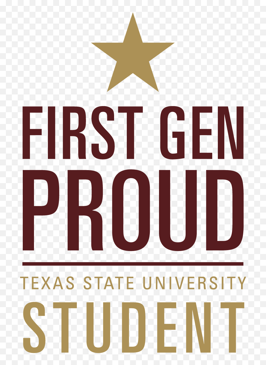 Branding Png Files First - Gen Proud Texas State University Poster,Student Png