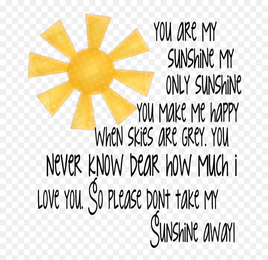You Are My Sunshine Png - You Are My Sunshine Wordart Clip Art,Sunshine Transparent Background