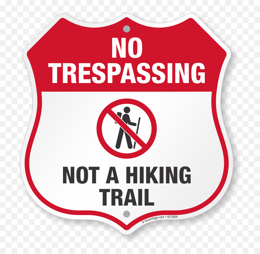 No Trespassing Not A Hiking Trail Sign Shield Shape Sku Png Icon