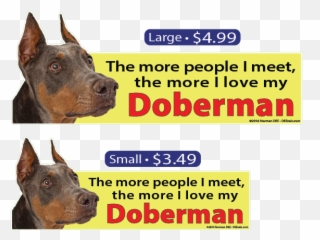 Deecals The More I Love My Doberman - Dobermann Png,Doberman Png