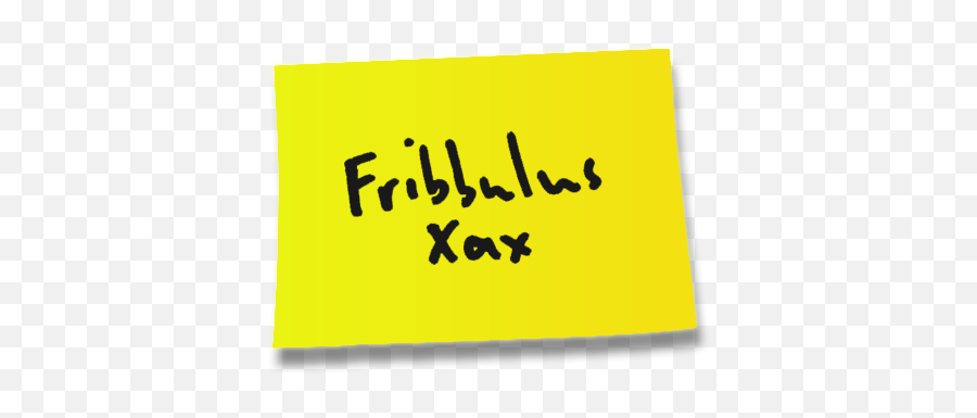 Fribbulus Xax Postit Calligraphy Png Post - it Png