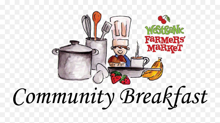 Westbank Farmers Market Breakfast Events - Cartoon Png,Breakfast Clipart Png