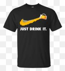 Love Beer Just Drink It Nike Logo T - Shirts Hoodies Tank Top png