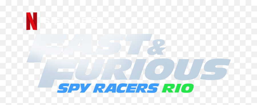Fast Furious Spy Racers - Fast And Furious Title Png,Fast And Furious Logo