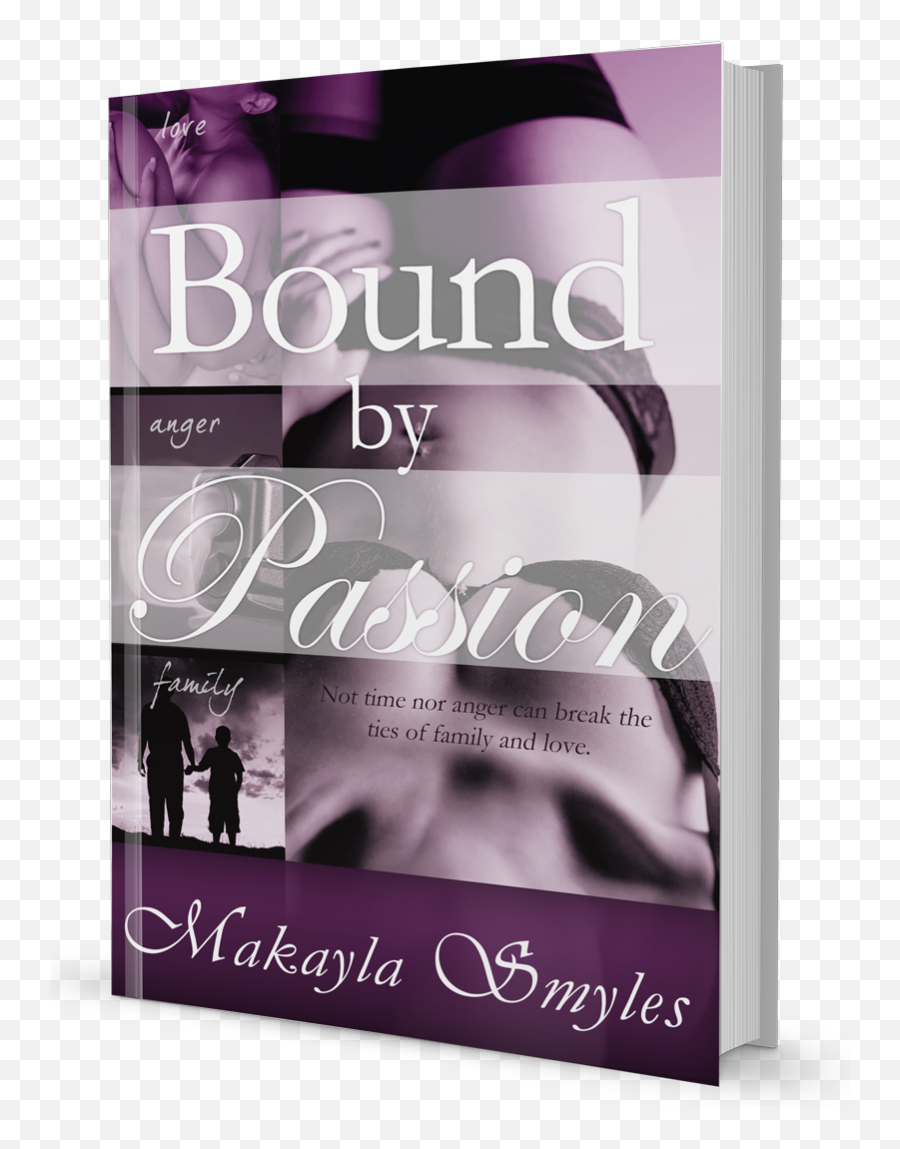 Bound By Passion - Makayla Smyles Makayla Smyles Cardinal Group Management Png,Passion Png