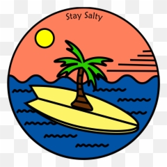 Stay Salty Updated Version By Briana Ingrum - Surfboard Png,Salty Png
