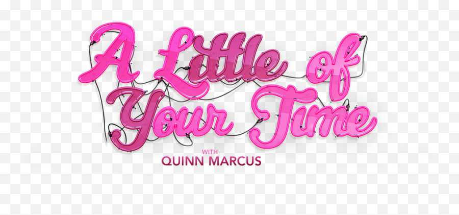 Watch A Little Of Your Time With Quinn Marcus Season 1 - Calligraphy Png,Terry Crews Png