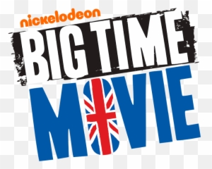 Big Time Movie - Big Time Rush Png,Big Time Rush Logo