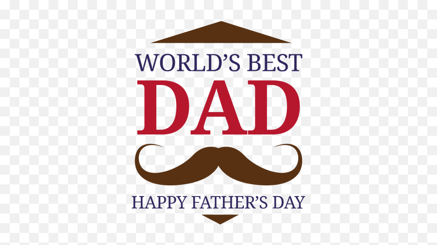 Fathers Day Worlds Best Dad Badge - Transparent Png U0026 Svg Fathers Day World Best Dad,World Transparent Background