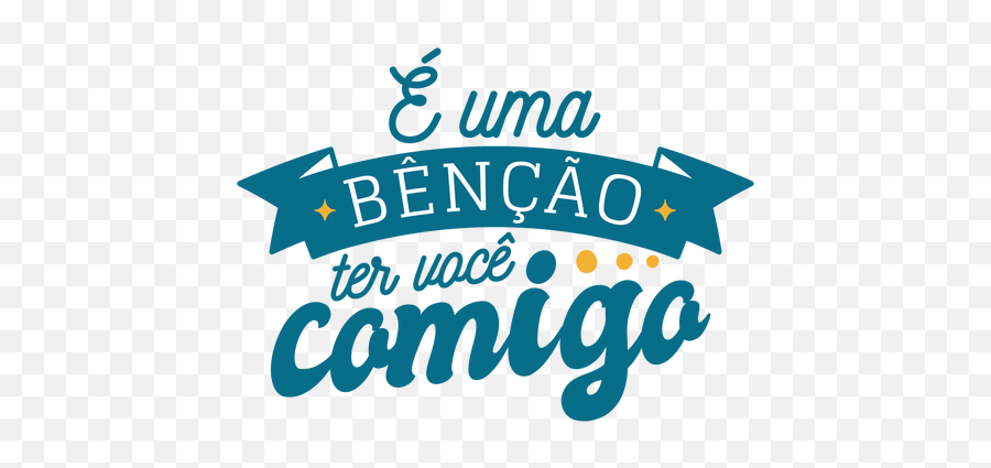 Bencao Ter Voce Comigo Portuguese Text - Você É Uma Benção Png,Text Ribbon Png