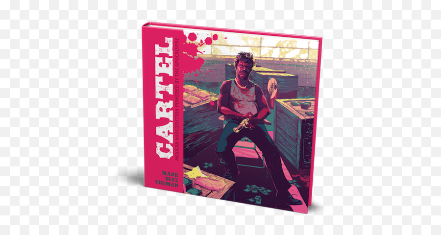 Cartel A Mexican Narcofiction Tabletop Roleplaying Game Hardcover - Preorder Release Date Tbc Cartel Rpg Png,Cartel Png