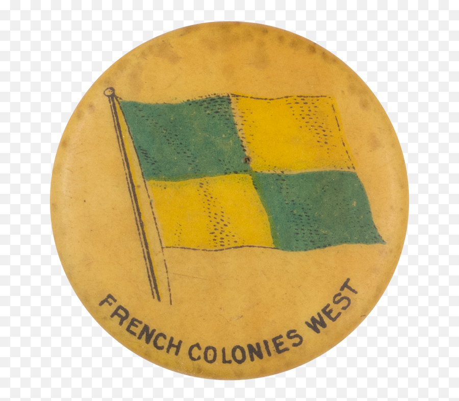 French Colonies West Flag Busy Beaver Button Museum - Badge Png,French Flag Transparent Background