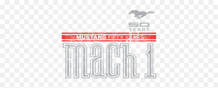 Mustang 50 Years Mach 1 Heat Transfers - Mustang 50 Years Png,Mach 1 Logo