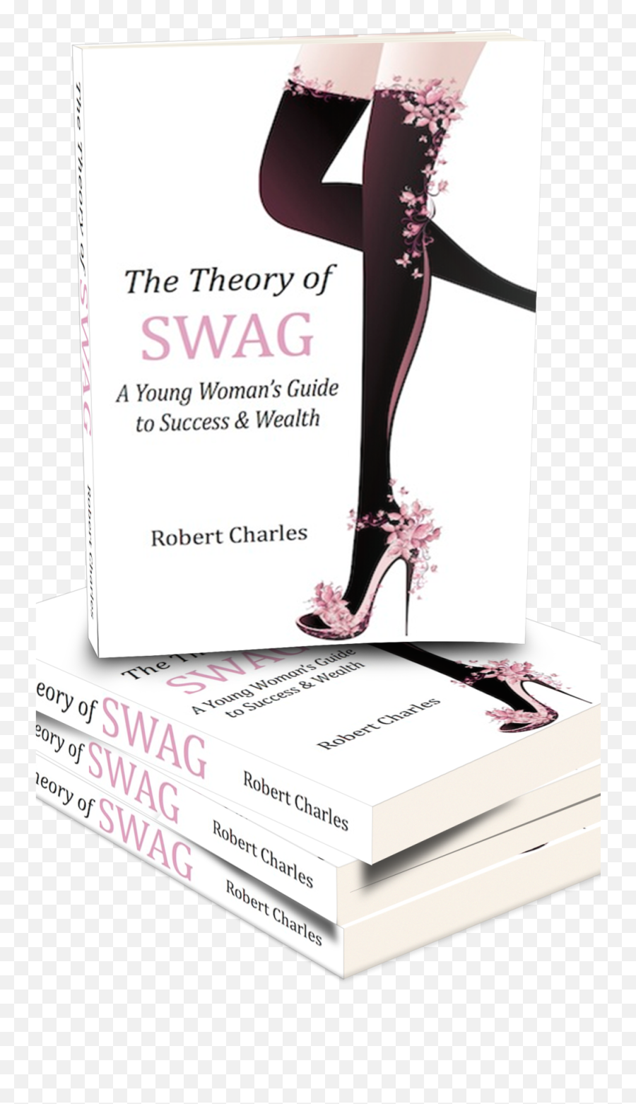 Robet Charles Author The Theory Of Swag A Young Womanu0027s Png