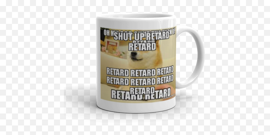 Shut Up Retard Png