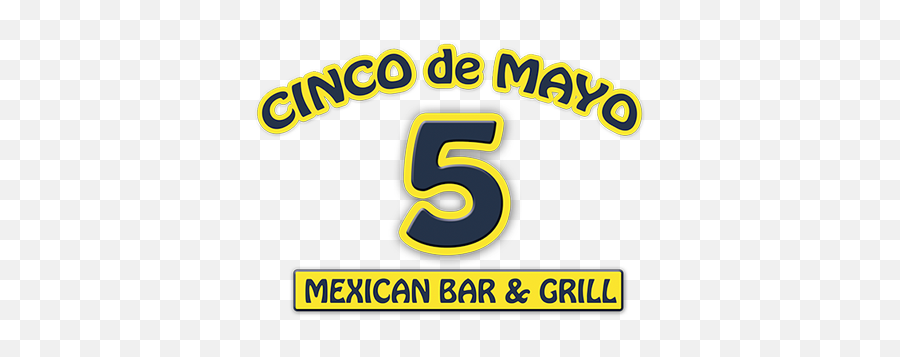 5 De Mayo Mexican Restaurant - Cinco De Mayo Toledo Oh Png,Cinco De Mayo Png