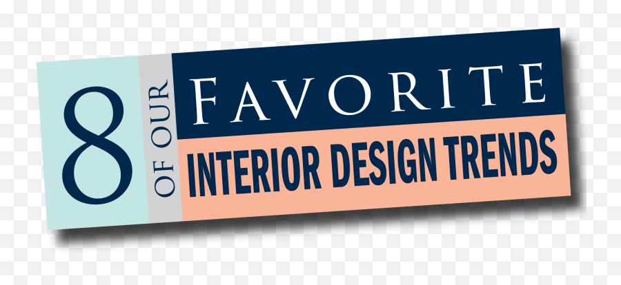 8 Of Our Favorite Interior Design Trends - Dream Finders Homes Vertical Png,Icon Silverleaf