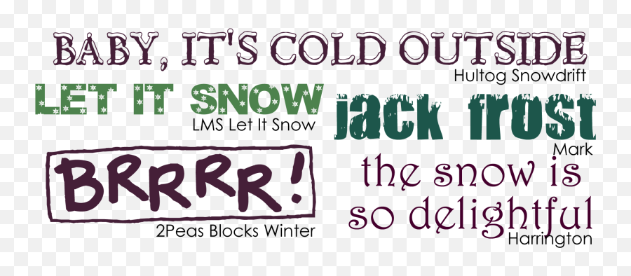 Scrapbooking Sayings And Quotes Workplace Quotesgram - Winter Wonderland Free Fonts Winter Png,Png Sayings