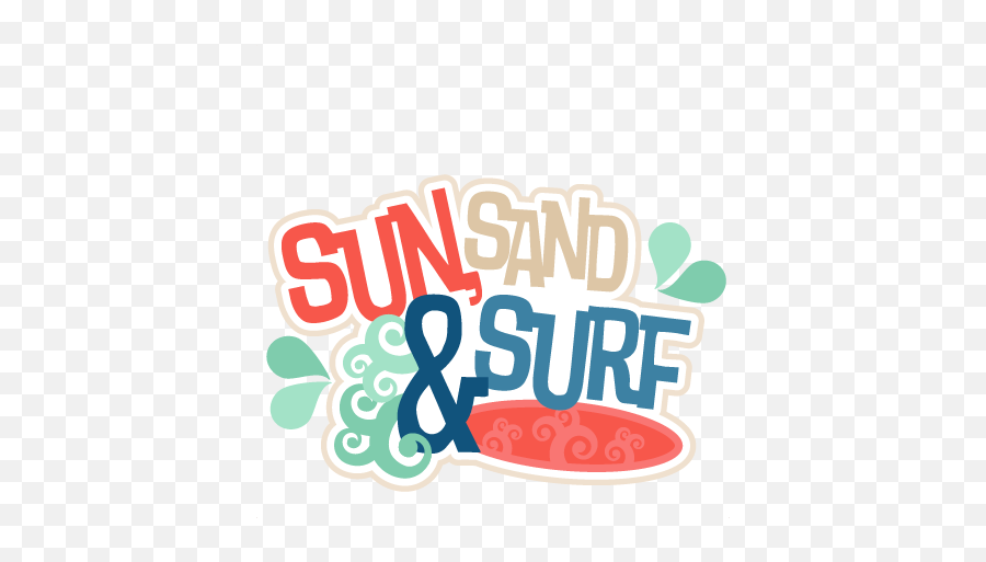 Sun Sand U0026 Surf Svg Scrapbook Title Beach Cut Files - Sun Sand And Surf Png,Beach Sand Png