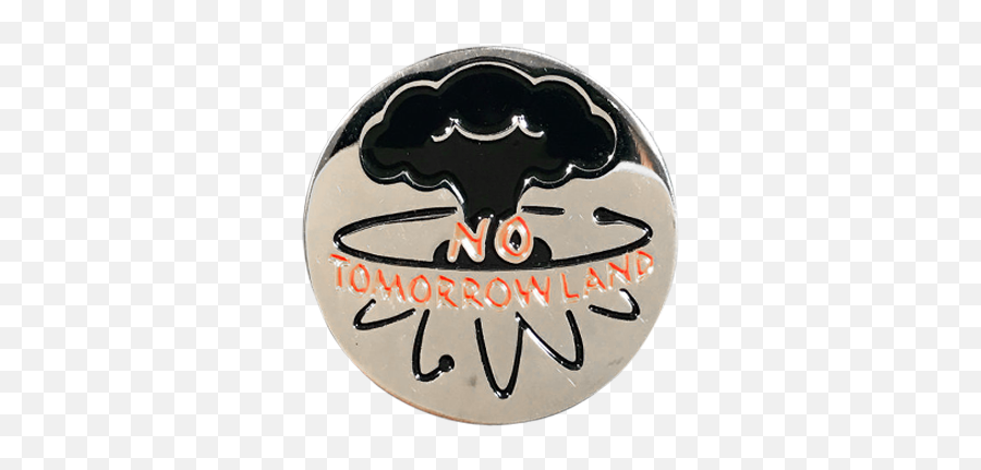 No Tomorrowland Pin - Automotive Decal Png,Tomorrowland Logo