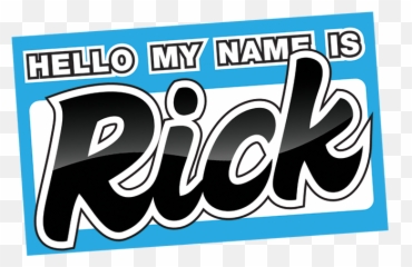 My Name Is Rick - Dot Png,Hello My Name Is Transparent