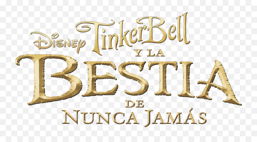 Tinker Bell And The Legend Of Neverbeast Netflix - Calligraphy Png,Tinkerbell Transparent
