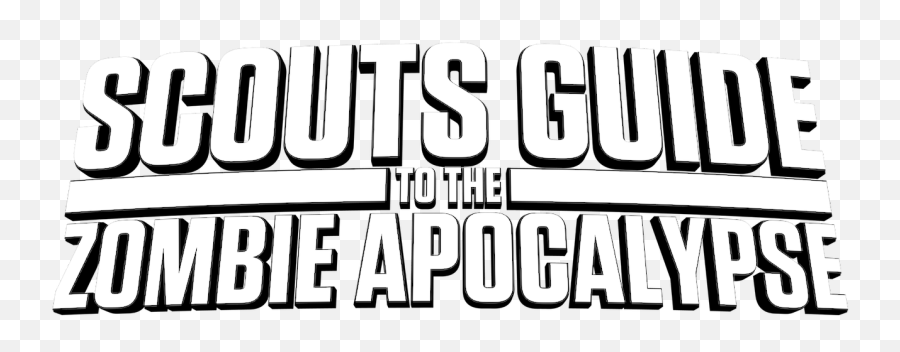 Scouts Guide To The Zombie Apocalypse Netflix - Monochrome Png,Apocalypse Png