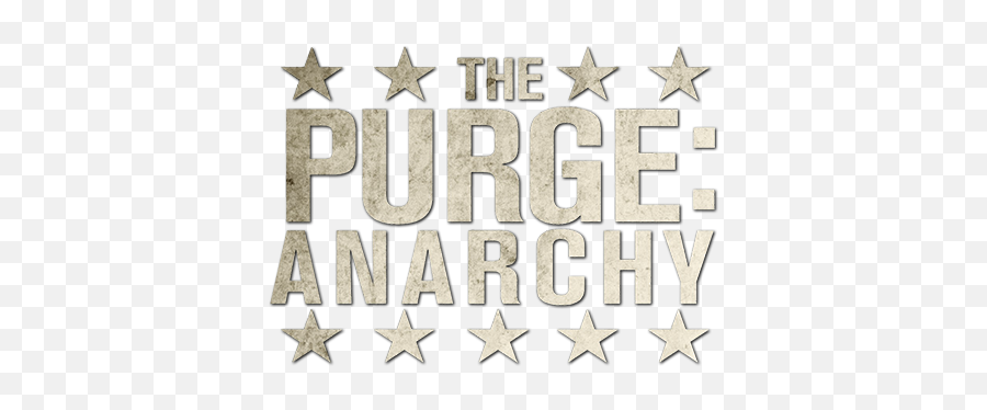 The Purge Anarchy Movie Fanart Fanarttv - Purge Anarchy Logo Png,Anarchy Logo Png