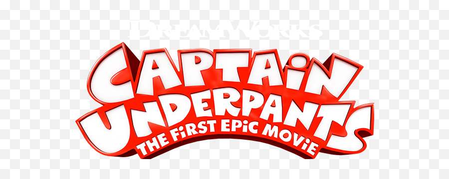 Captain Underpants - Captain Underpants The First Epic Movie Logo Png,Dreamworks Logo Png