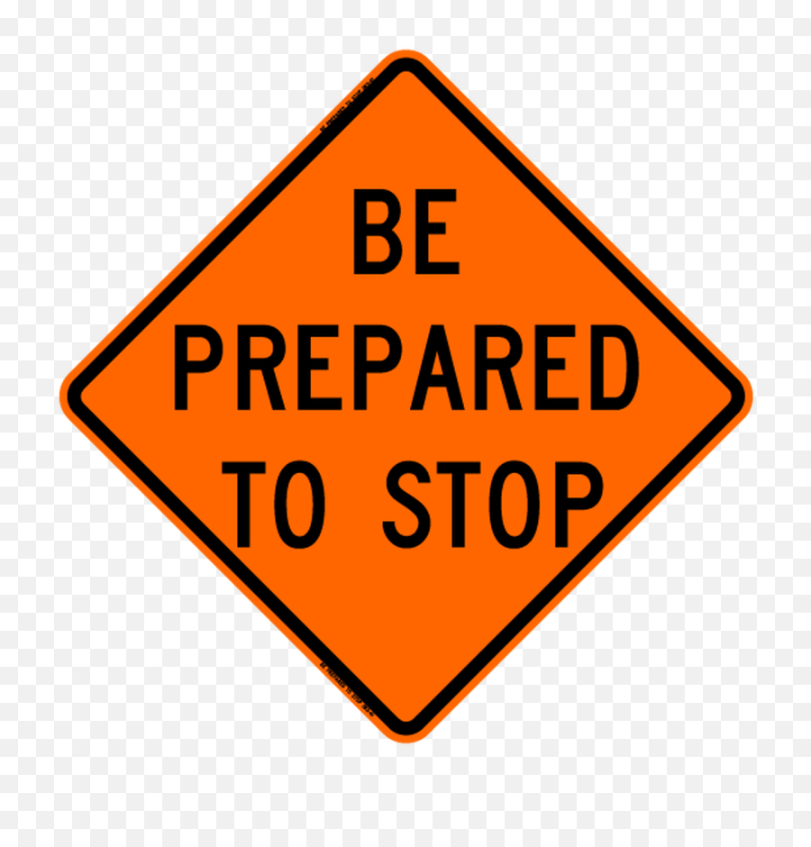Be Prepared To Stop Rus - Prepared To Stop Sign Png,Stop Sign Png