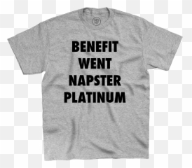 Benefit - Went Napster Platinum Tshirt Black on Shirt Ural png