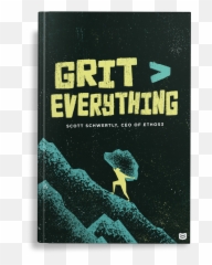 Grit U003e Everything U2013 The Ethos3 Store - Poster Png,Grit Png