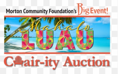 Big Event Logo U2014 Morton Community Foundation - Graphic Design Png,Luau Png