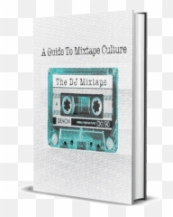 A Guide To Mixtape Culture 2020 Png Background Graphics