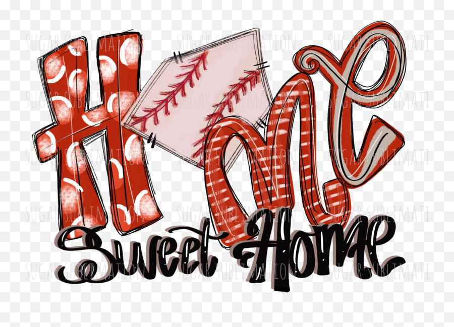 Home Sweet Baseball - Home Sweet Home Baseball Baseball Png Sublimation,Sublimation Icon