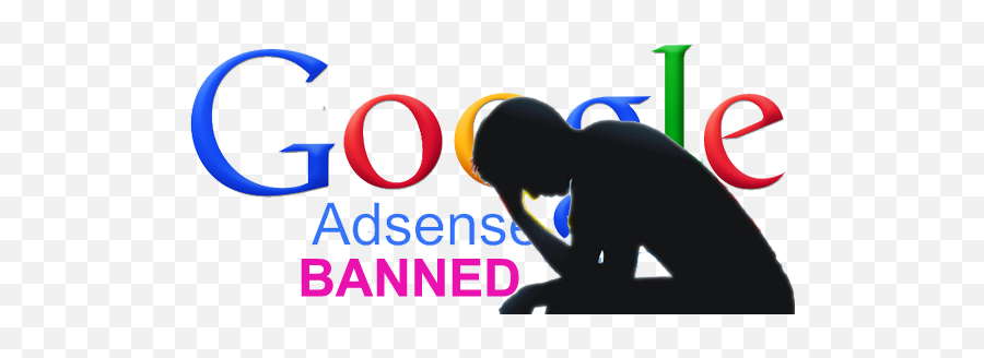 Important How To Get Banned From Google Adsense - Top Google Png,Banned Png