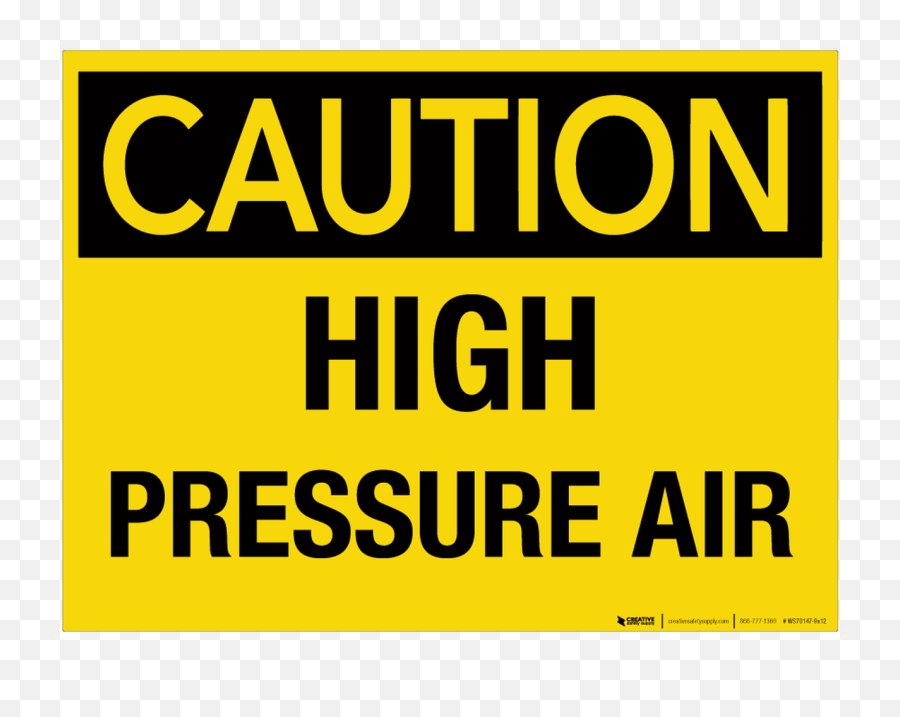 Caution High Pressure Air - Wall Sign High Pressure Air Safety Signs Png,Emoji Icon Answers Level 11