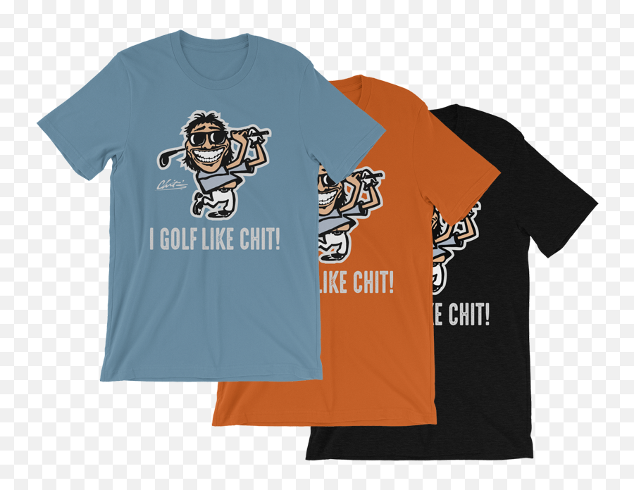 I Golf Like Chit Tee - Short Sleeve Png,Golf Tee Png
