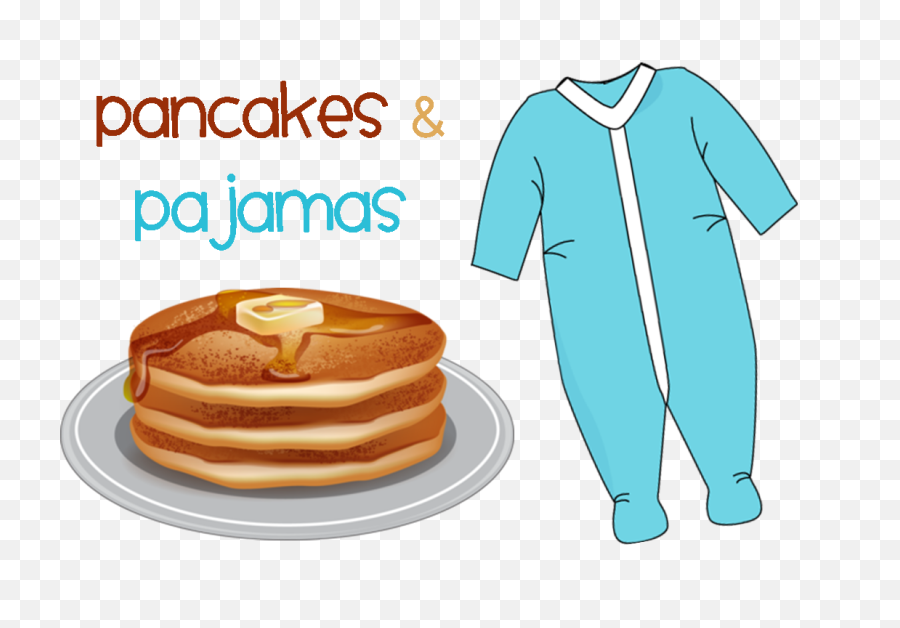 Pancakes And Pajamas Clipart - Pancake And Pajama Day Png,Pancakes Transparent