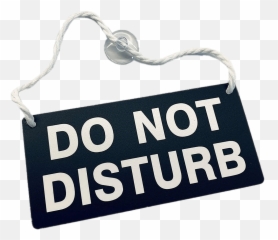 Do Not Disturb Hanging Sign Transparent - Do Not Disturb Sign Png,Do Not Sign Png